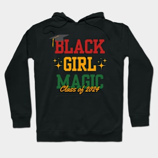 Black Girl Magic Class Of 2024 Graduation Gifts Hoodie